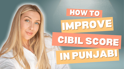 How to improve CIBIL score in Punjabi