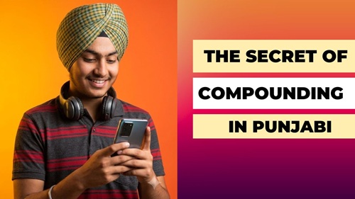 The Secret of Compounding in Punjabi